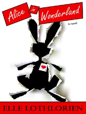 cover image of Alice in Wonderland (a Romantic Comedy)
